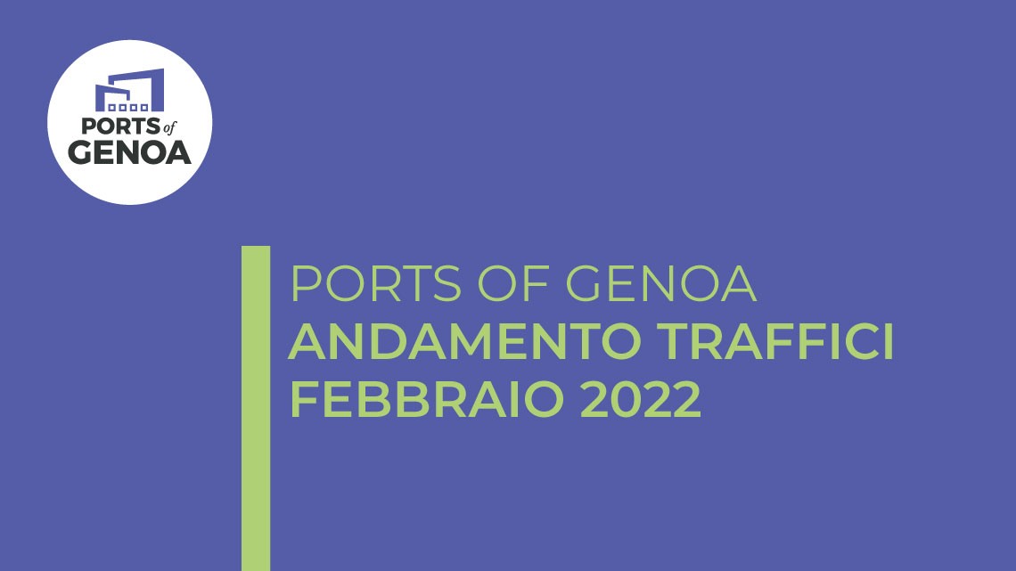 Andamento dei traffici – Febbraio 2022