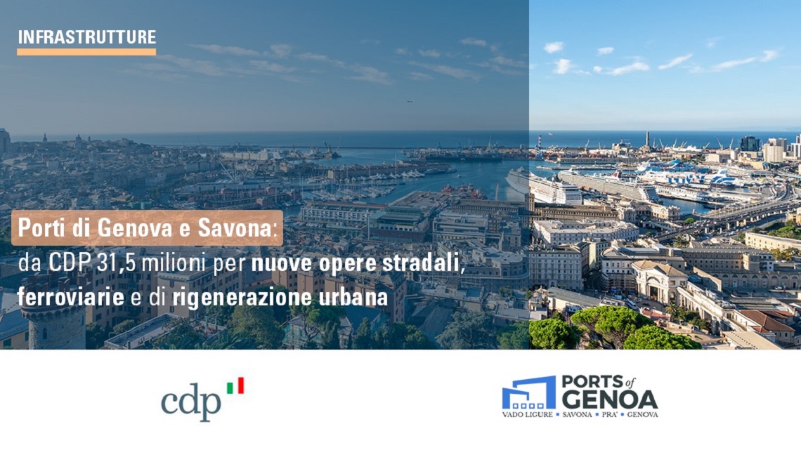 Da Cassa Depositi e Prestiti 31,5 milioni per i Porti di Genova e Savona